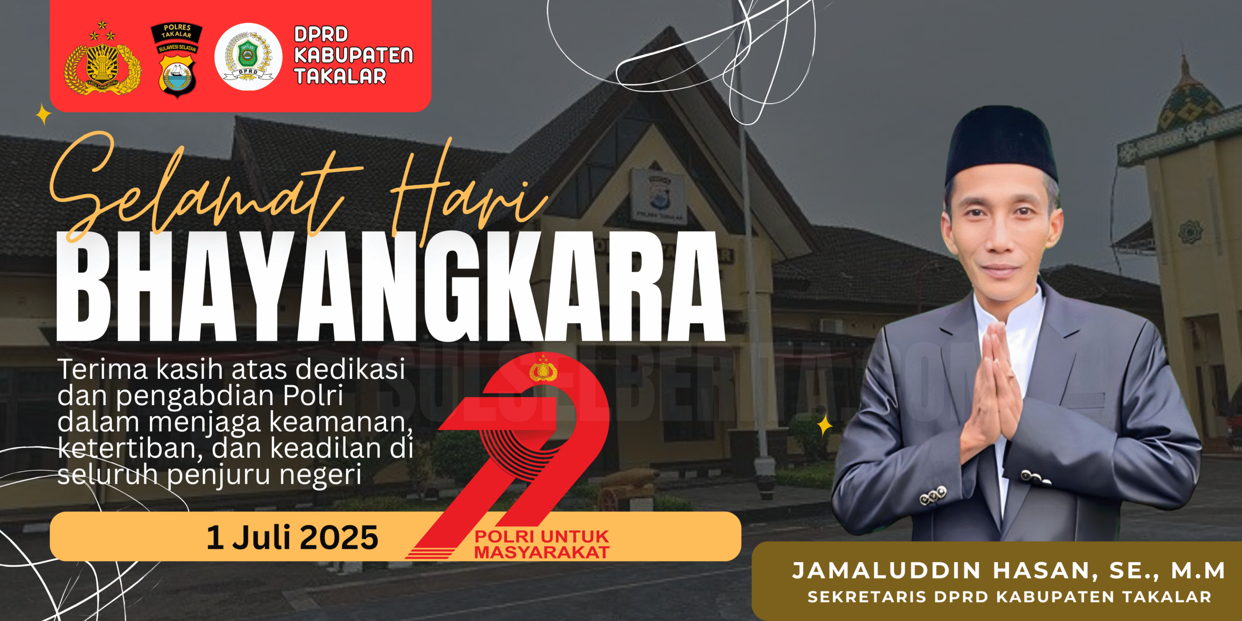 Iklan HUT Bhayangkara 79 - Sekretaris DPRD Kabupaten Takalar