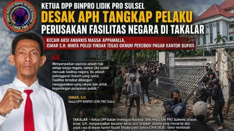 Kecam Aksi Anarkis Perusakan Pagar Kantor Bupati, BINPRO LIDIK PRO Sulsel Desak Polisi Tindak Tegas Pelaku